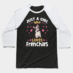 Just a Girl who Loves Frenchies Bulldog Baseball T-Shirt